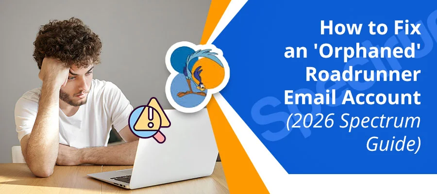 How To Fix An ‘Orphaned’ Roadrunner Email Account – Link @rr.com To Spectrum’s database.