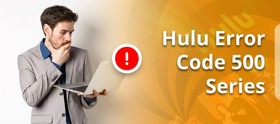Hulu Error Code 500 Series – Master Fix for 500, 503, and 504 on Mesh & 5G (2026)
