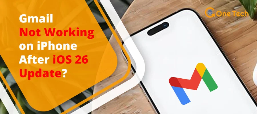Gmail Not Working on iPhone After iOS 26 Update? Quick Fixes (2026)