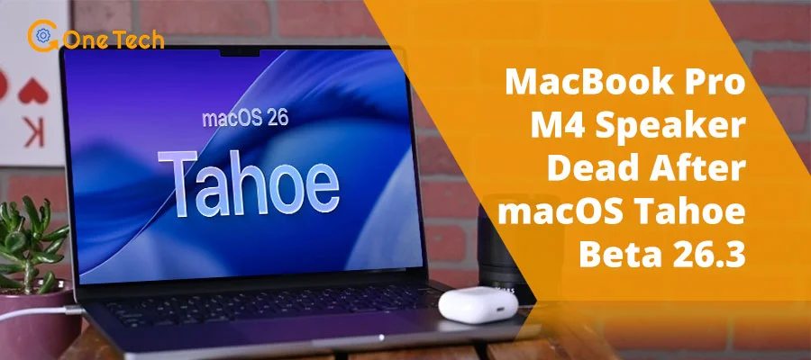 MacBook Pro M4 Speaker Dead After macOS Tahoe Beta 26.3 – Complete Fix Guide (2026)