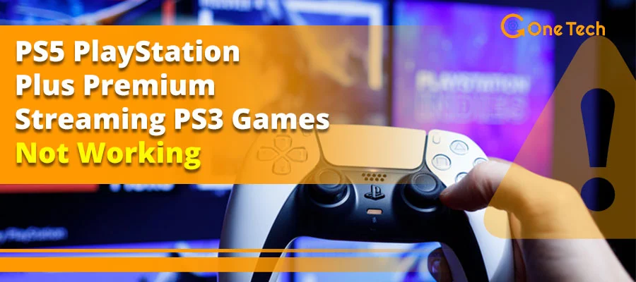 PS5 PS Plus Premium PS3 Streaming Not Working: Fix Guide (2026)