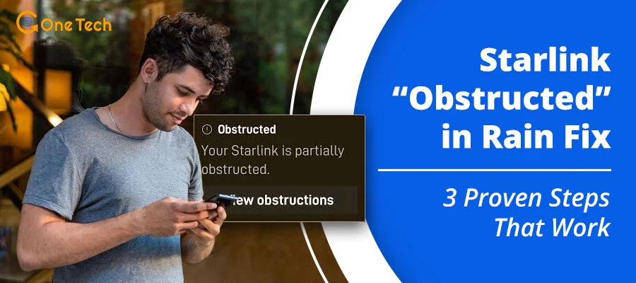 Starlink “Obstructed” in Rain Fix: 3 Proven Steps That Work
