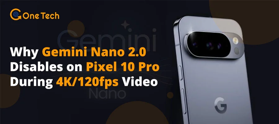 Pixel 10 Pro: Fix Gemini Nano Disabling During 120fps Video (Tested Guide)